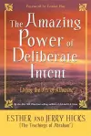 The Amazing Power of Deliberate Intent cover