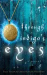 Through Indigo's Eyes cover