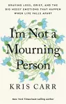 I'm Not a Mourning Person cover