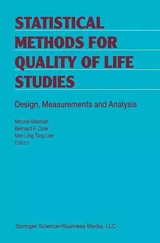 Statistical Methods for Quality of Life Studies cover