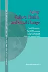 Aging: Culture, Health, and Social Change cover