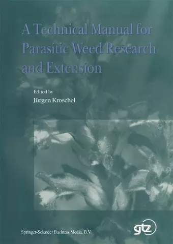 A Technical Manual for Parasitic Weed Research and Extension cover