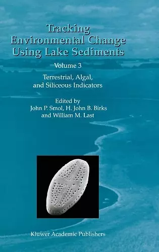 Tracking Environmental Change Using Lake Sediments cover