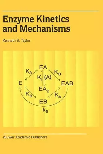 Enzyme Kinetics and Mechanisms cover