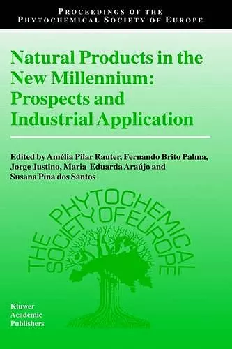 Natural Products in the New Millennium: Prospects and Industrial Application cover