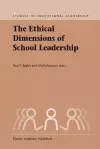 The Ethical Dimensions of School Leadership cover