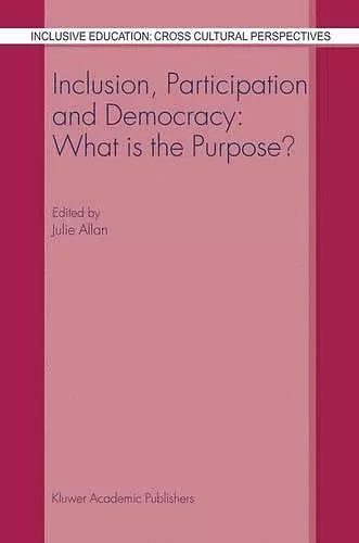 Inclusion, Participation and Democracy: What is the Purpose? cover