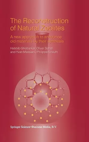 The Reconstruction of Natural Zeolites cover