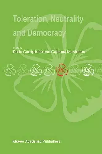 Toleration, Neutrality and Democracy cover