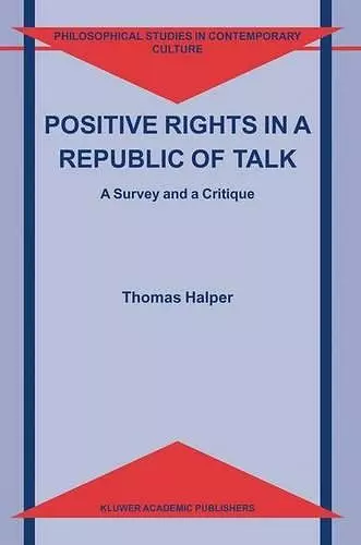 Positive Rights in a Republic of Talk cover