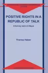 Positive Rights in a Republic of Talk cover