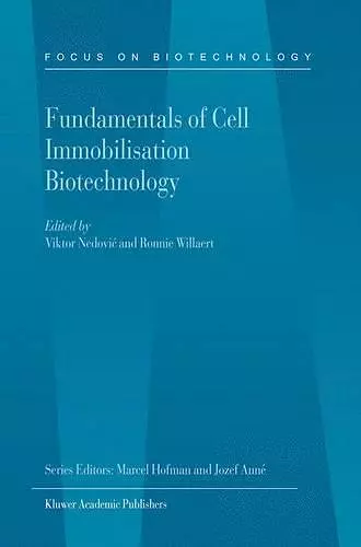 Fundamentals of Cell Immobilisation Biotechnology cover