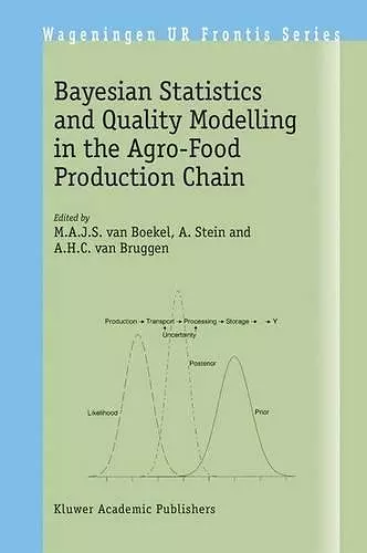 Bayesian Statistics and Quality Modelling in the Agro-Food Production Chain cover