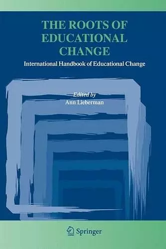The Roots of Educational Change cover