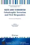 NATO AND TERRORISM Catastrophic Terrorism and First Responders: Threats and Mitigation cover