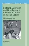 Bridging Laboratory and Field Research for Genetic Control of Disease Vectors cover