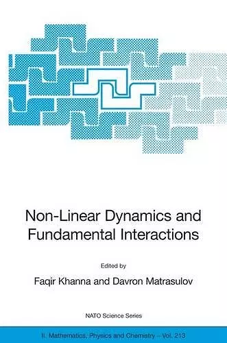 Non-Linear Dynamics and Fundamental Interactions cover