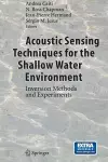 Acoustic Sensing Techniques for the Shallow Water Environment cover