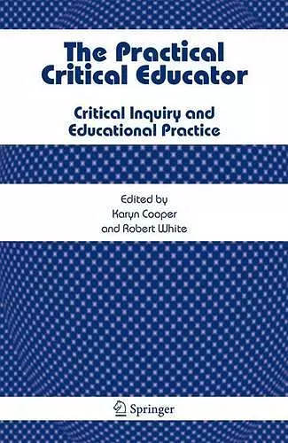 The Practical Critical Educator cover