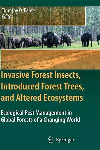 Invasive Forest Insects, Introduced Forest Trees, and Altered Ecosystems cover