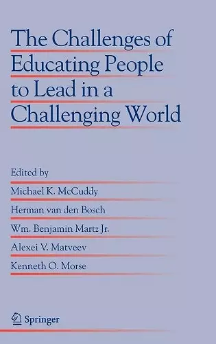 The Challenges of Educating People to Lead in a Challenging World cover