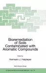 Bioremediation of Soils Contaminated with Aromatic Compounds cover