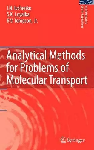 Analytical Methods for Problems of Molecular Transport cover