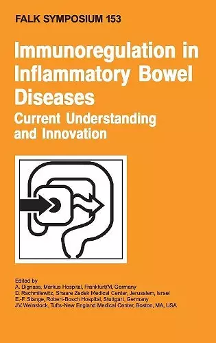 Immunoregulation in Inflammatory Bowel Diseases - Current Understanding and Innovation cover