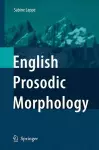 English Prosodic Morphology cover