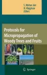Protocols for Micropropagation of Woody Trees and Fruits cover