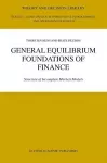 General Equilibrium Foundations of Finance cover