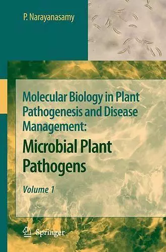 Molecular Biology in Plant Pathogenesis and Disease Management cover