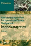 Molecular Biology in Plant Pathogenesis and Disease Management: cover