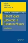 Hilbert Space Operators in Quantum Physics cover