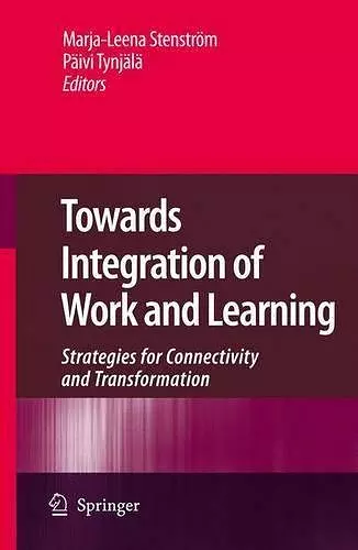 Towards Integration of Work and Learning cover