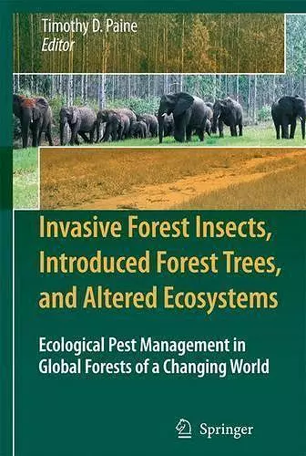 Invasive Forest Insects, Introduced Forest Trees, and Altered Ecosystems cover