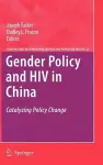 Gender Policy and HIV in China cover