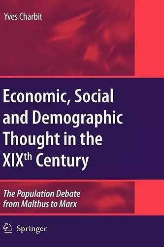 Economic, Social and Demographic Thought in the XIXth Century cover
