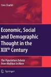Economic, Social and Demographic Thought in the XIXth Century cover