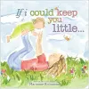 If I Could Keep You Little... cover