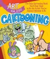 Art for Kids: Cartooning cover