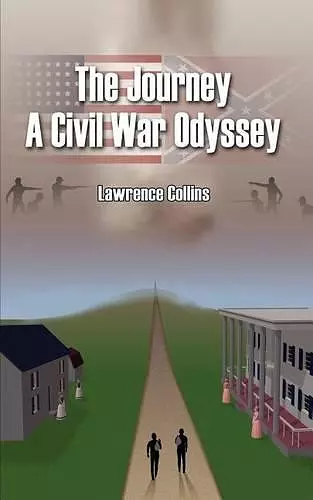 The Journey A Civil War Odyssey cover