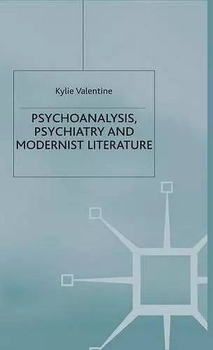 Psychoanalysis,Psychiatry and Modernist Literature cover