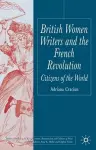 British Women Writers and the French Revolution cover