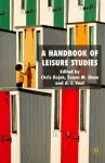 A Handbook of Leisure Studies cover