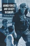 Armed Forces and Society in Europe cover