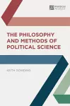 The Philosophy and Methods of Political Science cover