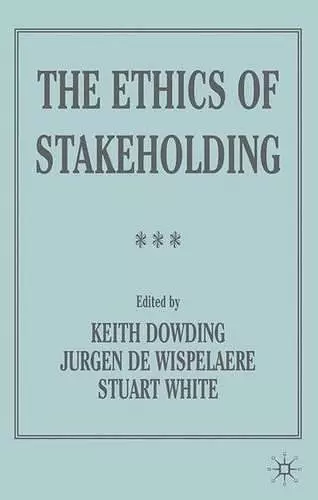 The Ethics of Stakeholding cover