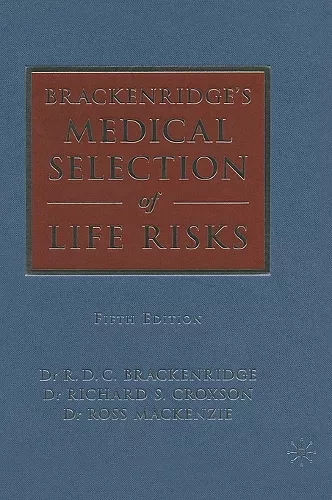 Brackenridge's Medical Selection of Life Risks cover