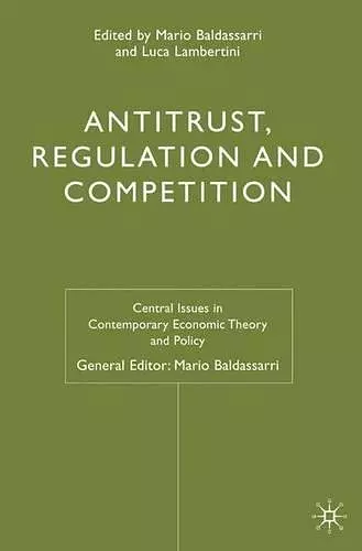 Antitrust, Regulation and Competition cover